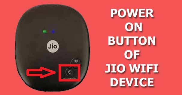 Jio wifi device power on button