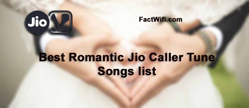 Best Romantic Jio Caller Tune Songs list