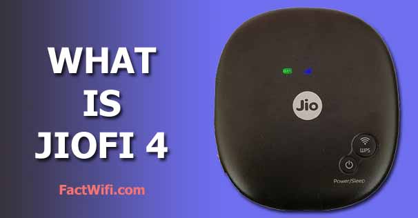 What is JioFI 4? 
