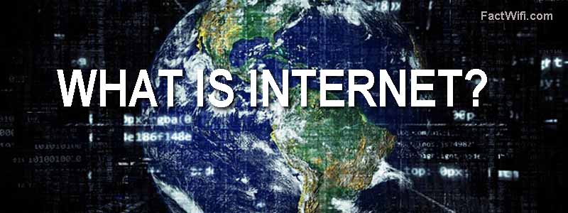 What is the Internet