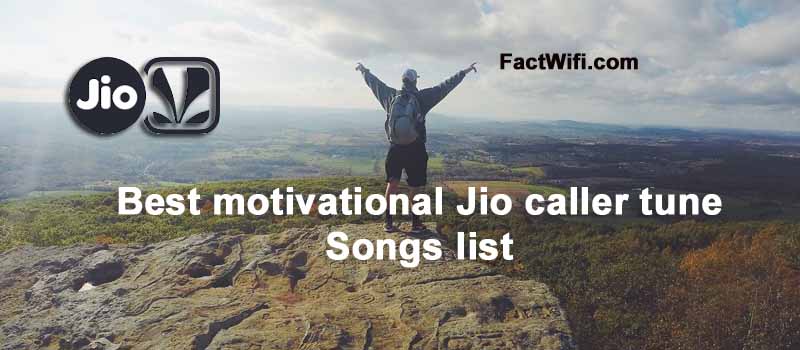 Best motivational Jio caller tune Songs list