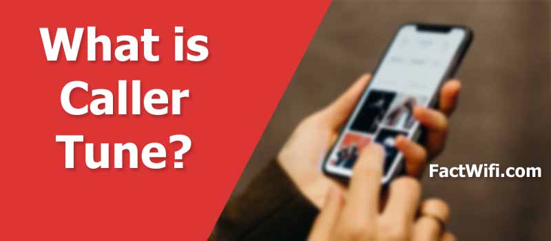 What is a caller tune? What is a caller tune?