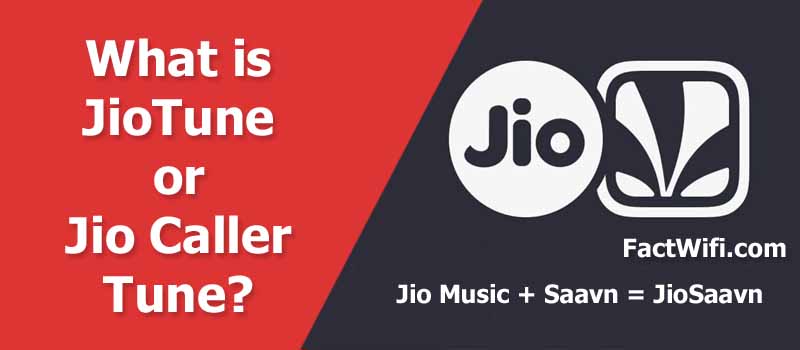 What is JioTune or Jio Caller Tune What is JioTune or Jio Caller Tune