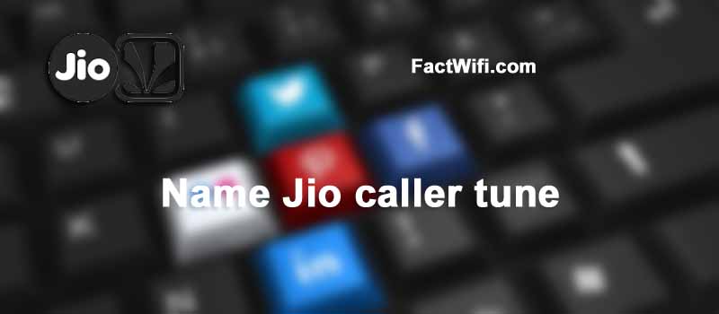 Name Jio caller tune