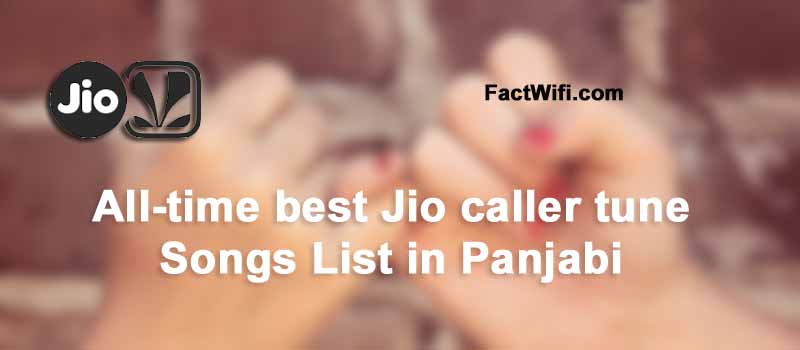All-time best Jio caller tune Songs List in Panjabi